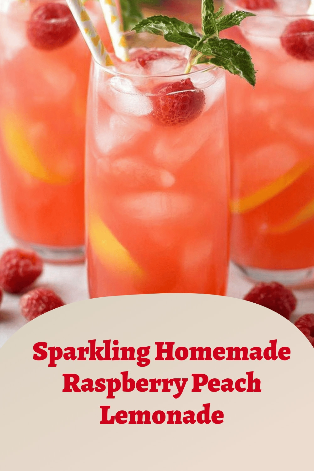Sparkling Homemade Raspberry Peach Lemonade