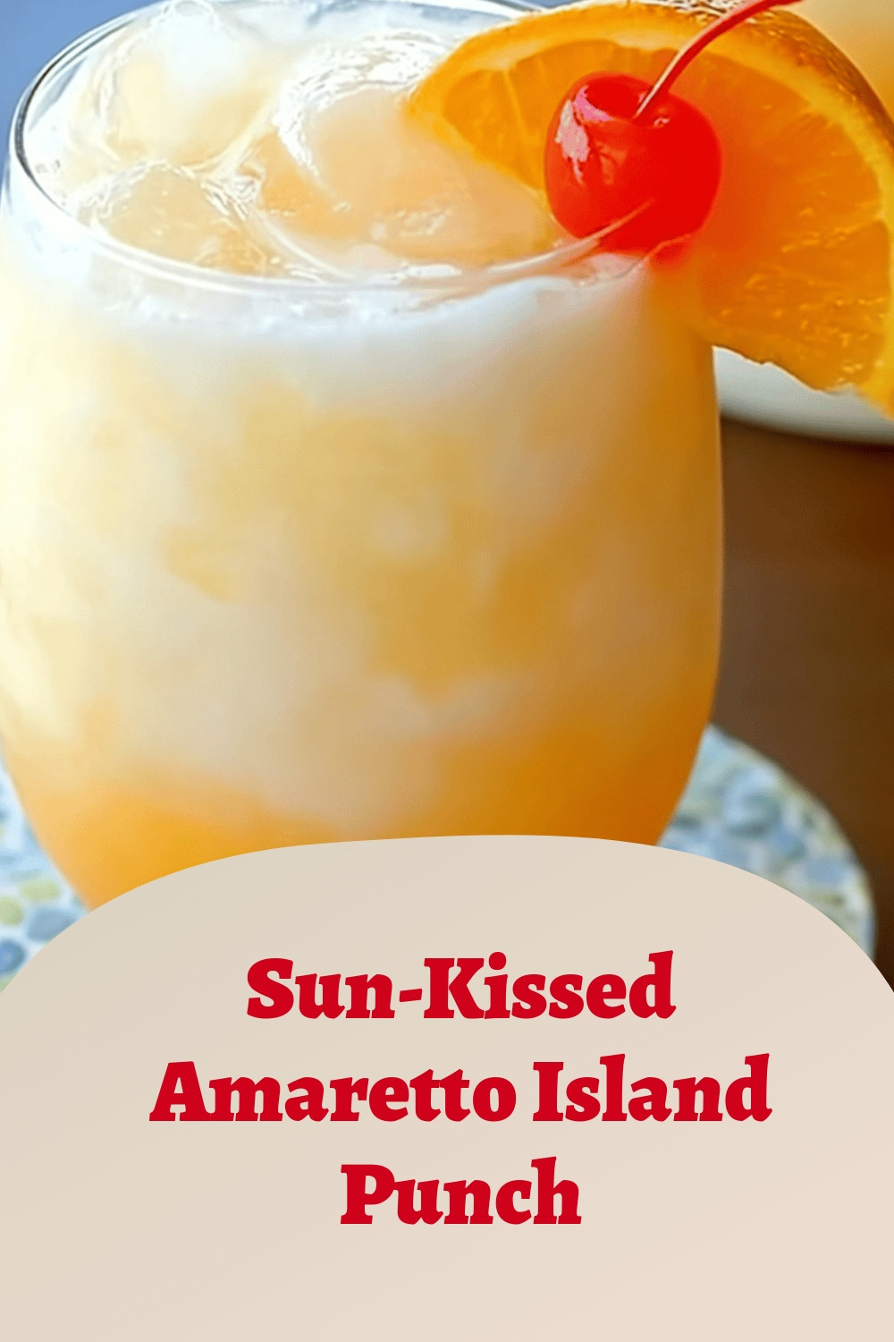 Sun-Kissed Amaretto Island Punch