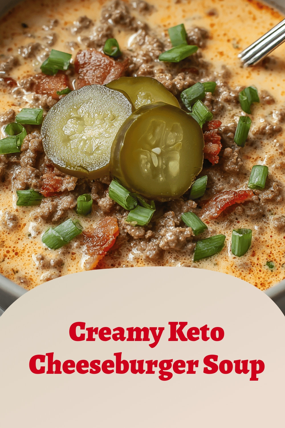 Creamy Keto Cheeseburger Soup
