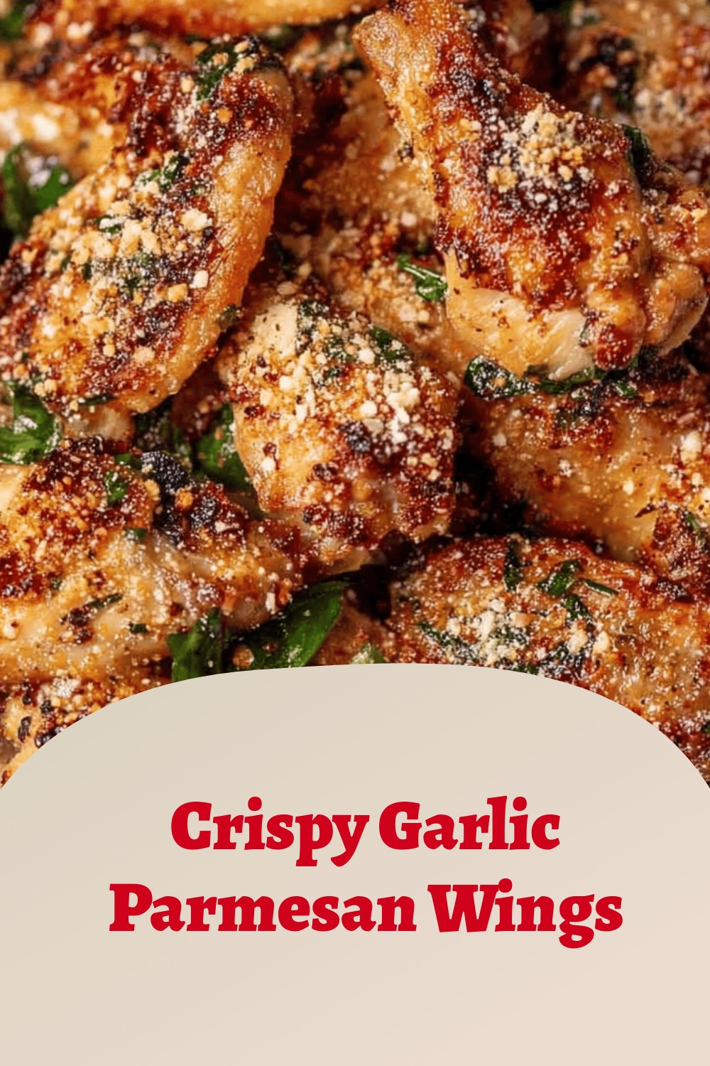 Crispy Garlic Parmesan Wings