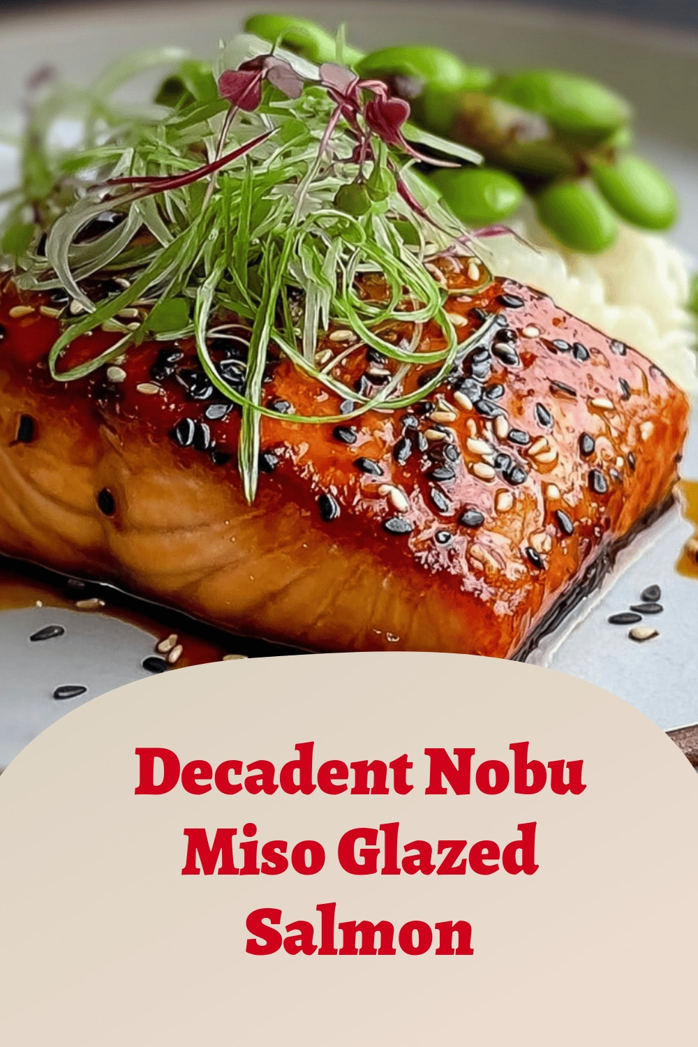 Decadent Nobu Miso Glazed Salmon
