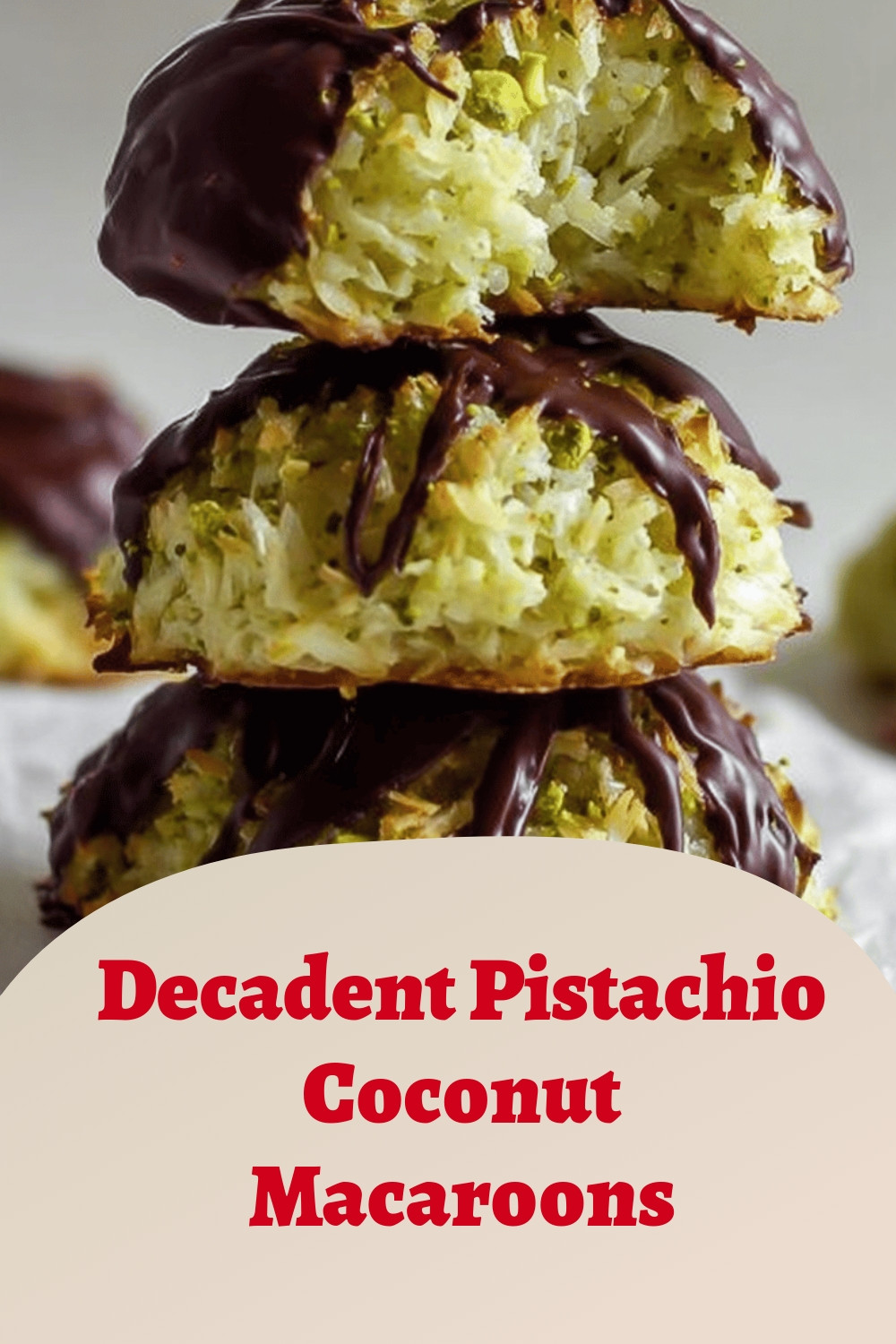 Decadent Pistachio Coconut Macaroons