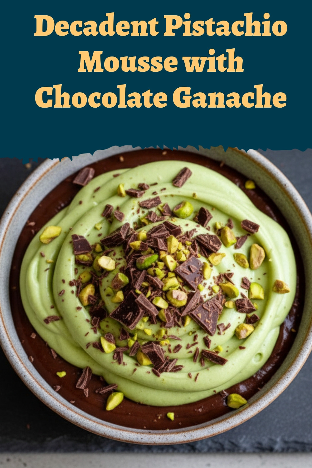 Decadent Pistachio Mousse with Chocolate Ganache