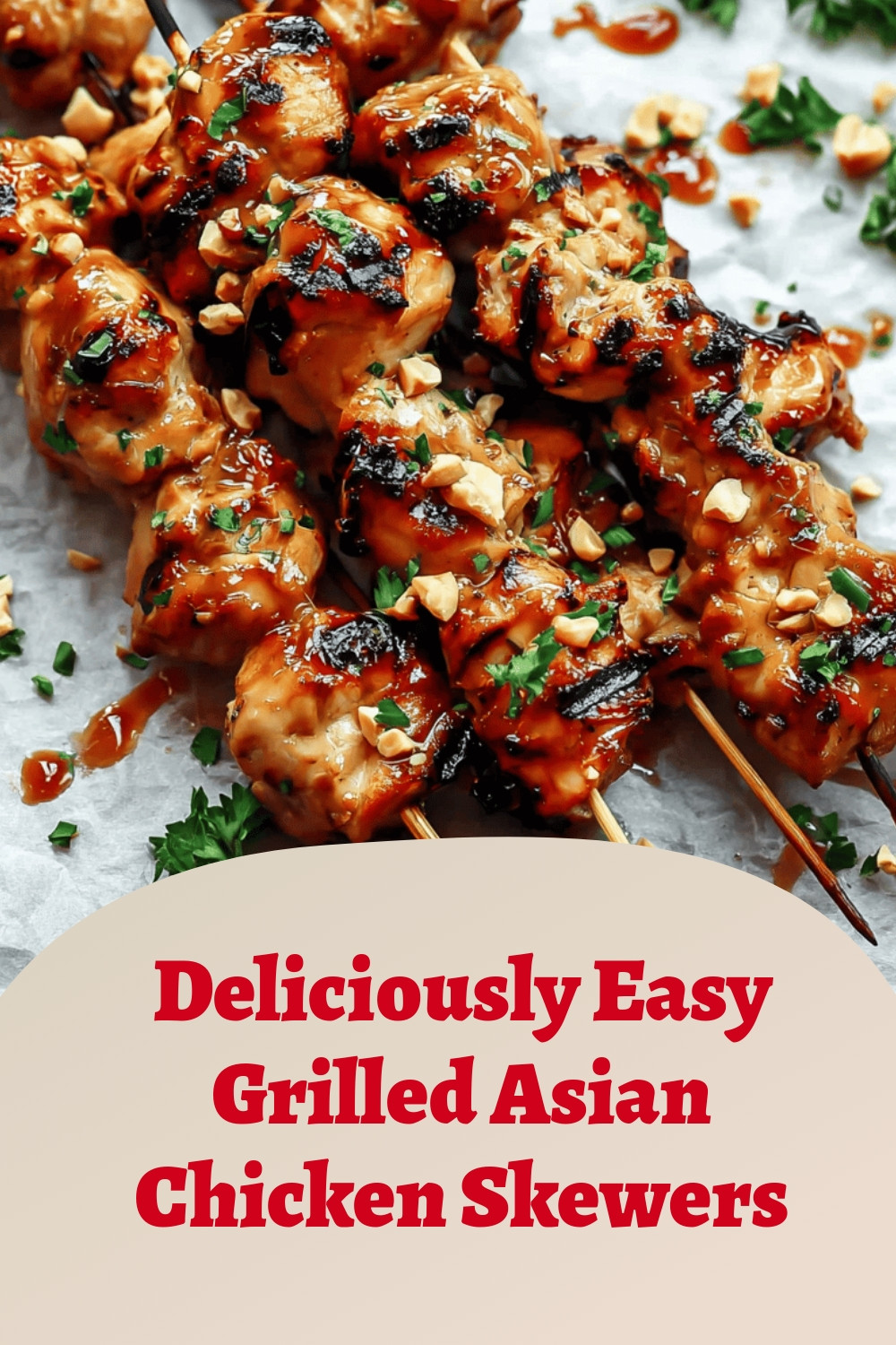 Deliciously Easy Grilled Asian Chicken Skewers
