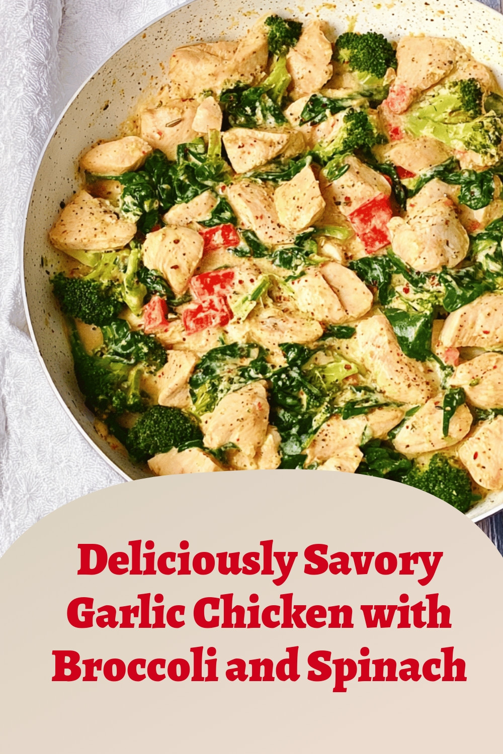 Deliciously Savory Garlic Chicken with Broccoli and Spinach
