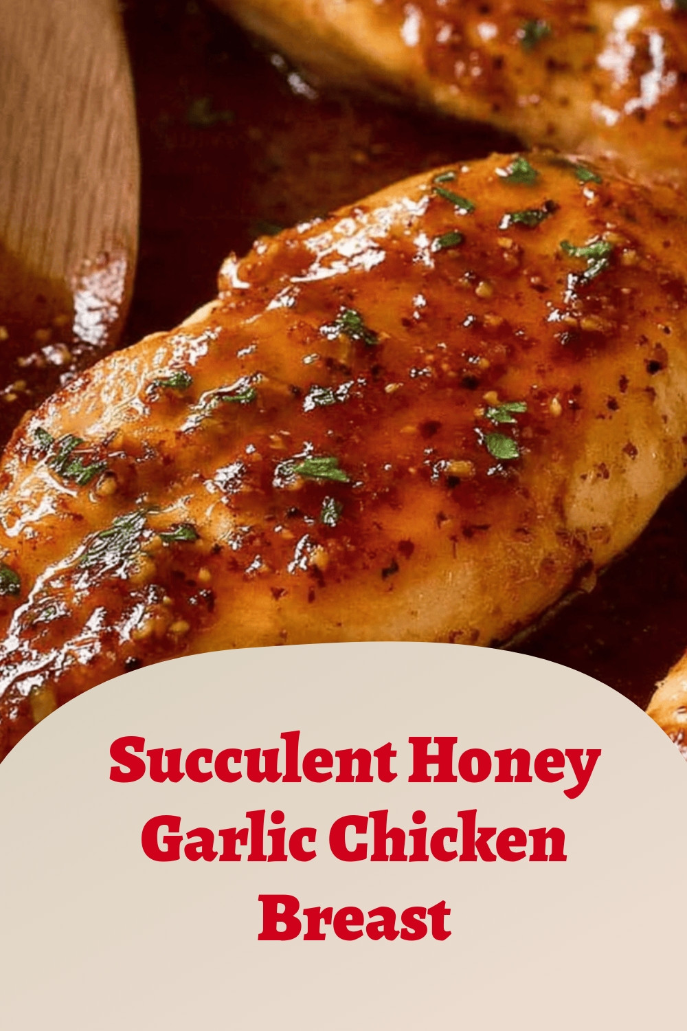 Succulent Honey Garlic Chicken Breast